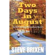 Two Days in August: An Alex Knight Adventure Novel