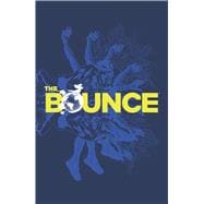The Bounce 1