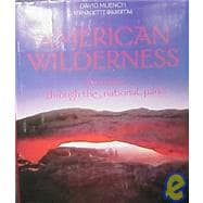 American Wilderness : A Journey Through the National Parks,9782845760110