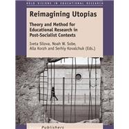 Reimagining Utopias
