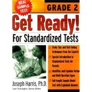 Get Ready! for Standardized Tests : Grade 2