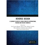 Reverse Design: A Current Scientific Vision From the International Fashion and Design Congress: Proceedings of the 4th International Fashion and Design Congress (CIMODE 2018), May 21-23, 2018, Madrid, Spain