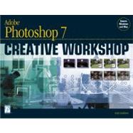 Adobe Photoshop 7 Creative Workshop