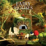 Fairy Houses 2013 Calendar