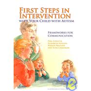 First Steps in Intervention With Your Child With Autism