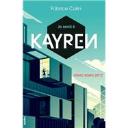 Je serai 6 - Kayren, Hong Kong 2017
