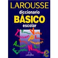 Larousse Diccionario Basico escolar/ Larousse Standard Dictionary School