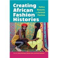 Creating African Fashion Histories