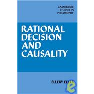 Rational Decision and Causality