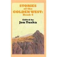 Stories Of The Golden West