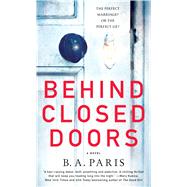 Behind Closed Doors