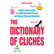 The Dictionary of Cliches