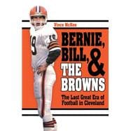 Bernie, Bill, and the Browns