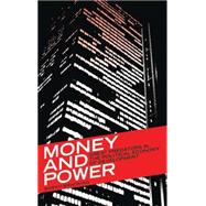 Money and Power