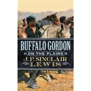 Buffalo Gordon on the Plains