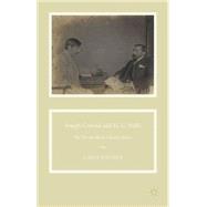 Joseph Conrad and H. G. Wells The Fin-de-Siècle Literary Scene