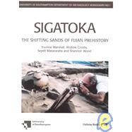 Sigatoka: The Shifting Sands of Fijian Prehistory