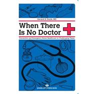 When There Is No Doctor