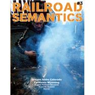 Railroad Semantics Portland, La Grande, Huntington, Nampa, Pocatello, Rawlins, Laramie, Front Range, Valley, Black Butte, and Cascade