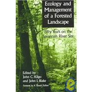 Ecology And Management Of A Forested Landscape