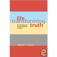 Life-Transforming Truth