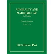 Admiralty and Maritime Law, 6th, 2023 Pocket Part(Hornbooks)