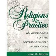 Religions in Practice: An Approach to the Anthropology of Religion