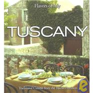 Tuscany : A Culinary Tour