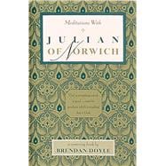 Meditations With Julian of Norwich