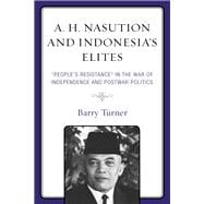 A. H. Nasution and Indonesia's Elites 