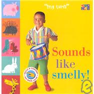 Sounds Like Smelly!