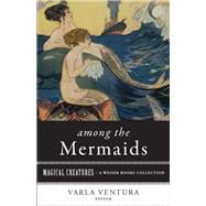 Among the Mermaids,9781619400115