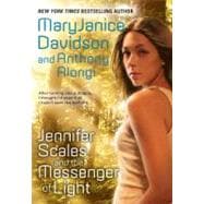 Jennifer Scales And the Messenger of Light