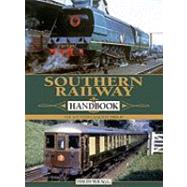 Southern Railway Handbook The Southern Railway 1923-47