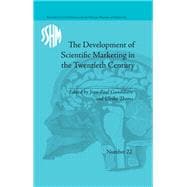 The Development of Scientific Marketing in the Twentieth Century: Research for Sales in the Pharmaceutical Industry