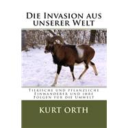 Die Invasion Aus Unserer Welt