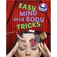 Easy Mind & Body Tricks