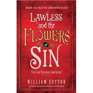 Lawless and the Flowers of Sin Lawless 2
