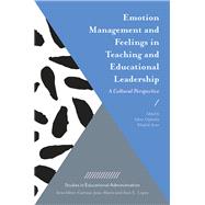 Emotion Management and Feelings in Teaching and Educational Leadership