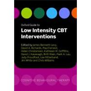 Oxford Guide to Low Intensity Cbt Interventions