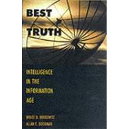 Best Truth : Intelligence in the Information Age