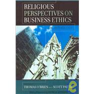 Religious Perspectives on Business Ethics An Anthology