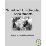 Scheduled, Unscheduled Appointments