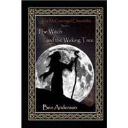 The Witch and the Waking Tree