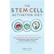 The Stem Cell Activation Diet