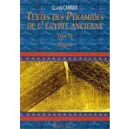 Textes Des Pyramides De L'egypte Ancienne, / Texts of the Pyramids of L' Old Egypt