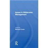 Issues In Wilderness Management