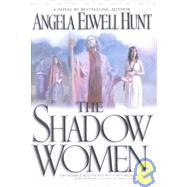 The Shadow Women