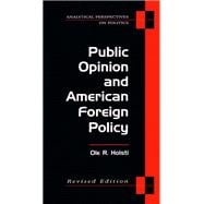 Public Opinion and American Foreign Policy