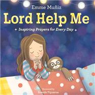 Lord Help Me Inspiring Prayers for Every Day book cover, ISBN 9780593120118